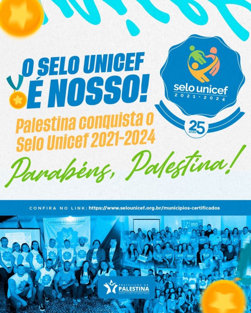 Palestina conquista inédito Selo Unicef e Prefeito Jaime do mercado celebra nas Redes Sociais